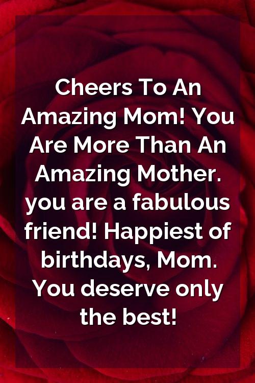 happy birthday wishesfor your mom